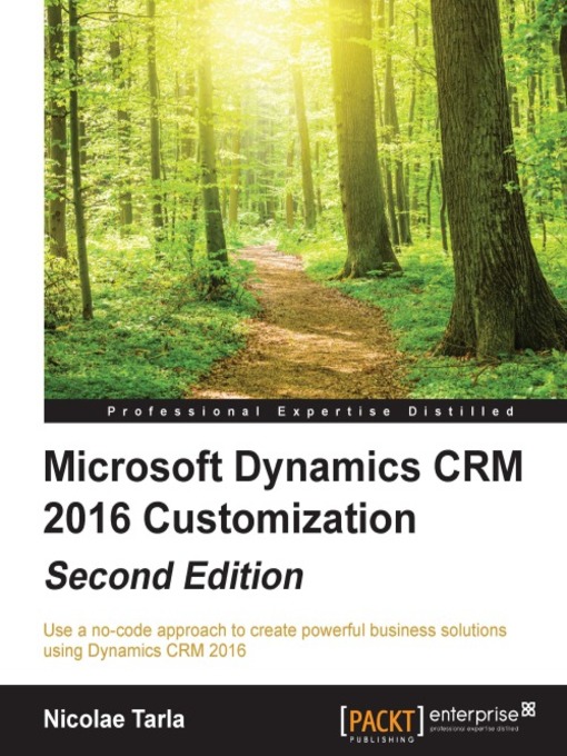Title details for Microsoft Dynamics CRM 2016 Customization by Nicolae Tarla - Available